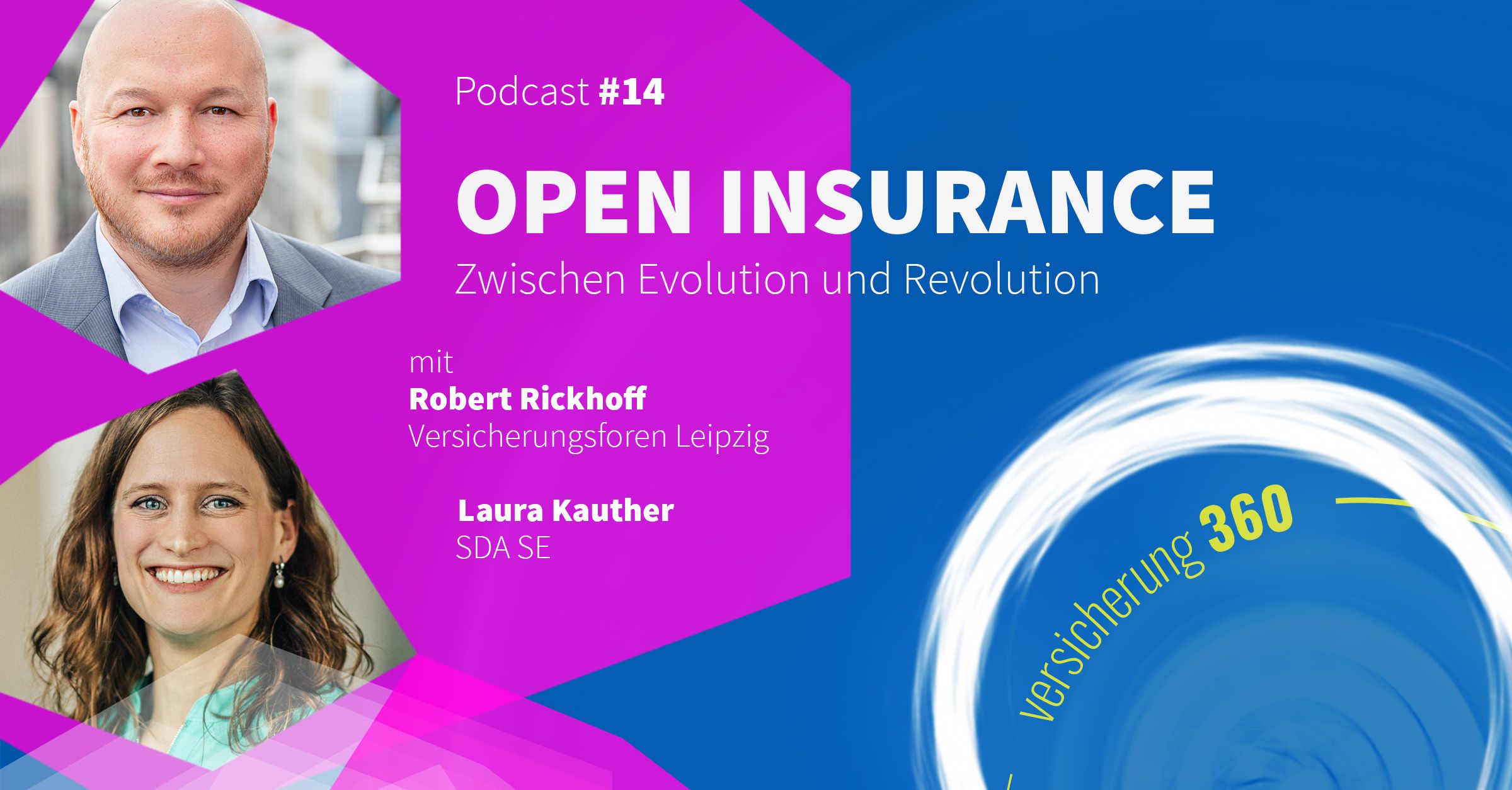 Podcast #14: Open Insurance – zwischen Evolution und Revolution