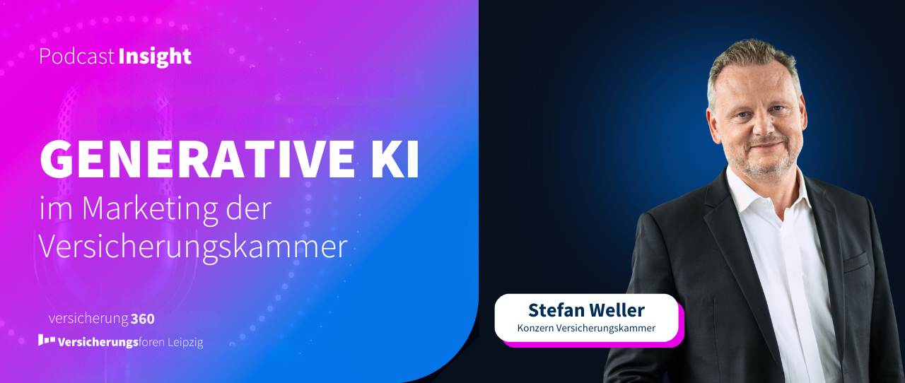 Podcast Insight: Generative KI im Marketing der Versicherungskammer