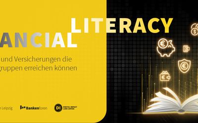Studie: Financial Literacy – Wie Banken und Versicherungen die jungen Zielgruppen erreichen können
