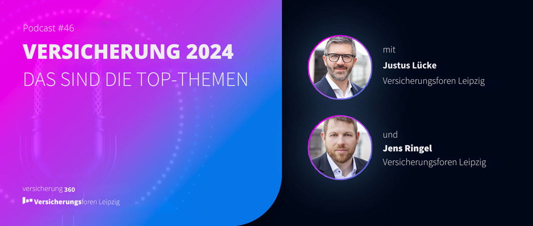 Versicherung 2024 - Das sind die Top-Themen