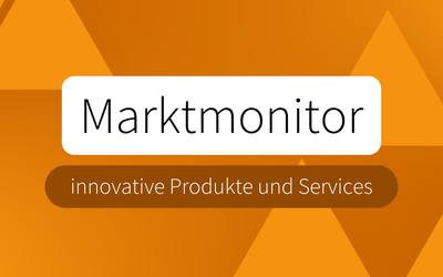 Marktmonitor Innovative Produkte & Services – Auszug Ausgabe Q2/2023