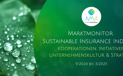 Nachhaltigkeit in der Versicherungswirtschaft: Kooperationen, Initiativen, Unternehmenskultur und Strategie