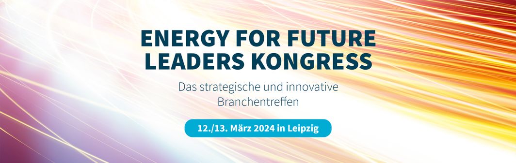 Energy for Future Leaders Kongress 2024