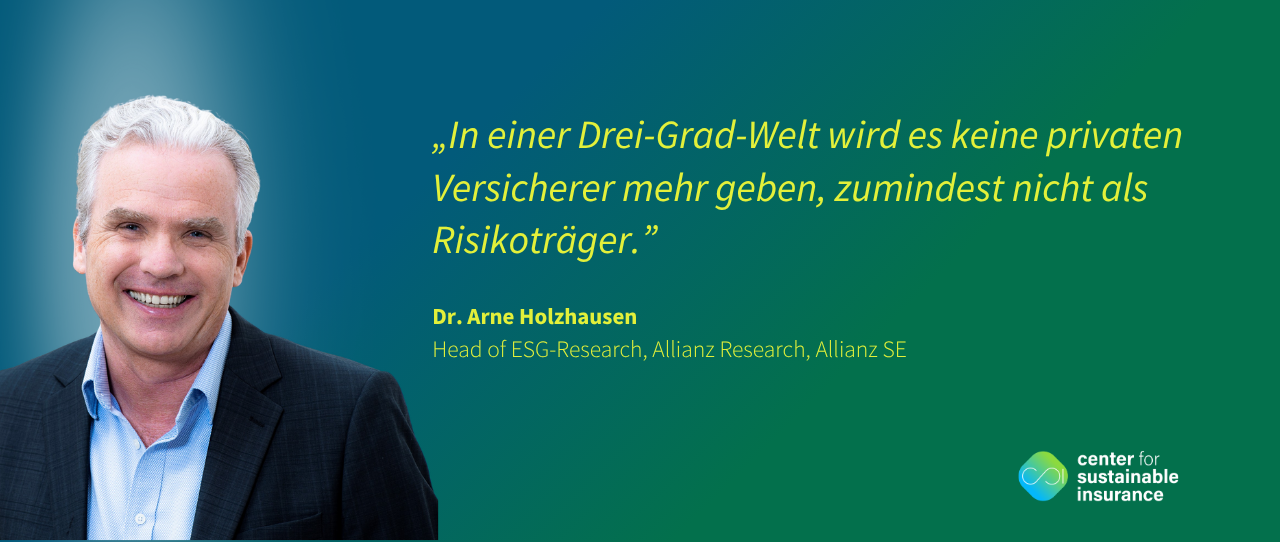 Nachhaltigkeit in der Versicherungswirtschaft: „In einer Drei-Grad-Welt wird es eng für private Versicherer“