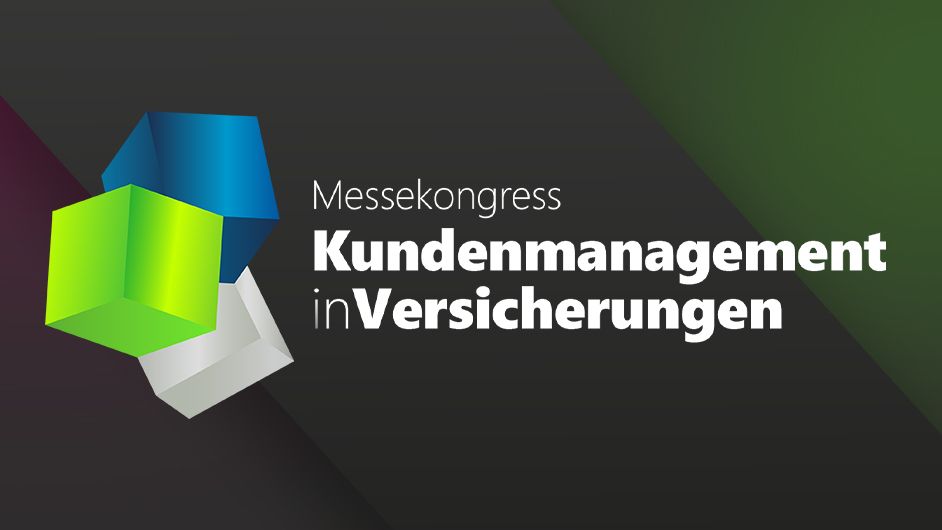 Das war der 1. Messekongress „Kundenmanagement in Versicherungen“
