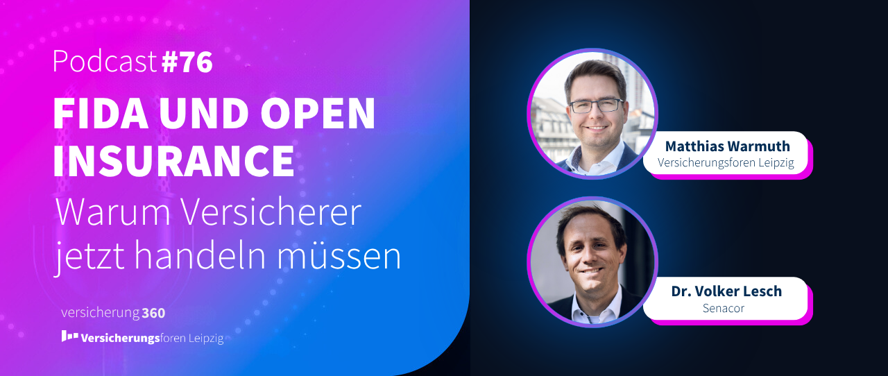 Podcast #76: FiDA und Open Insurance – Warum Versicherer jetzt handeln müssen