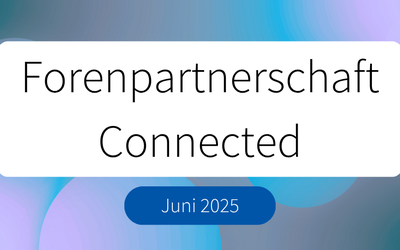 NEU // Forenpartnerschaft connected | 17. Juni 2025
