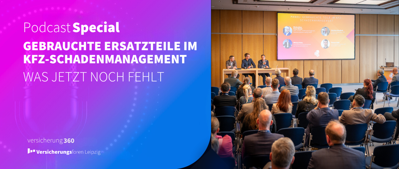 Podcast-Special: Gebrauchte Ersatzteile im Kfz-Schadenmanagement: Was jetzt noch fehlt