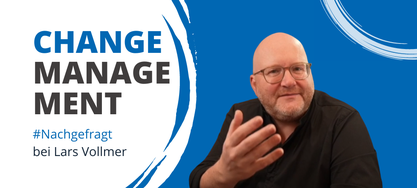 Changemanagement mit Lars Vollmer