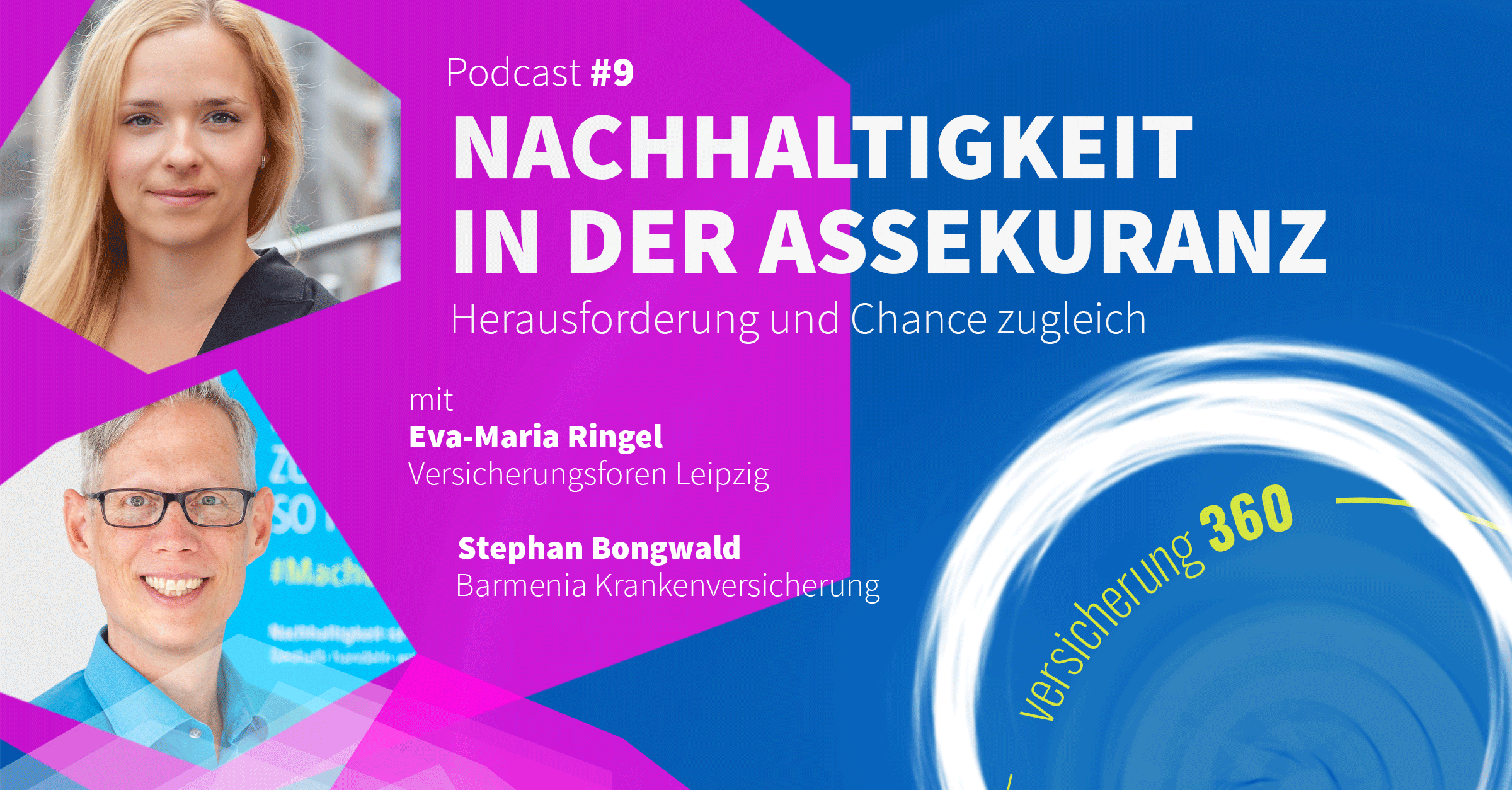 Podcast #9: Nachhaltigkeit in der Assekuranz – Herausforderung und Chance zugleich