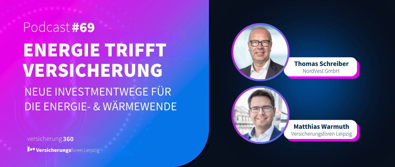 Podcast #69: Energie trifft Versicherung - Neue Investmentwege für die Energie- & Wärmewende
