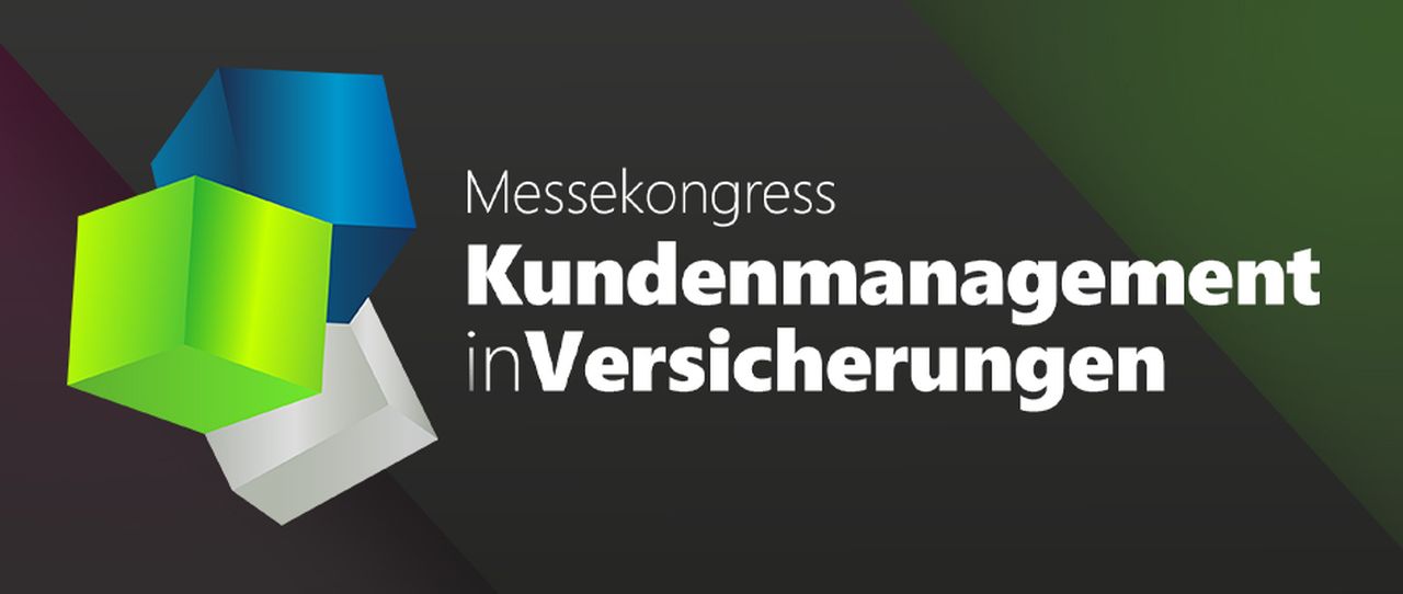 Das war der 1. Messekongress „Kundenmanagement in Versicherungen“