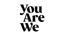 You Are we