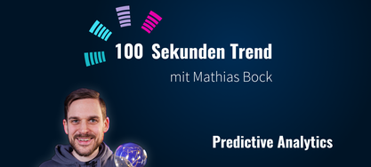 Predictive Analytics 100 Sekunden Trend