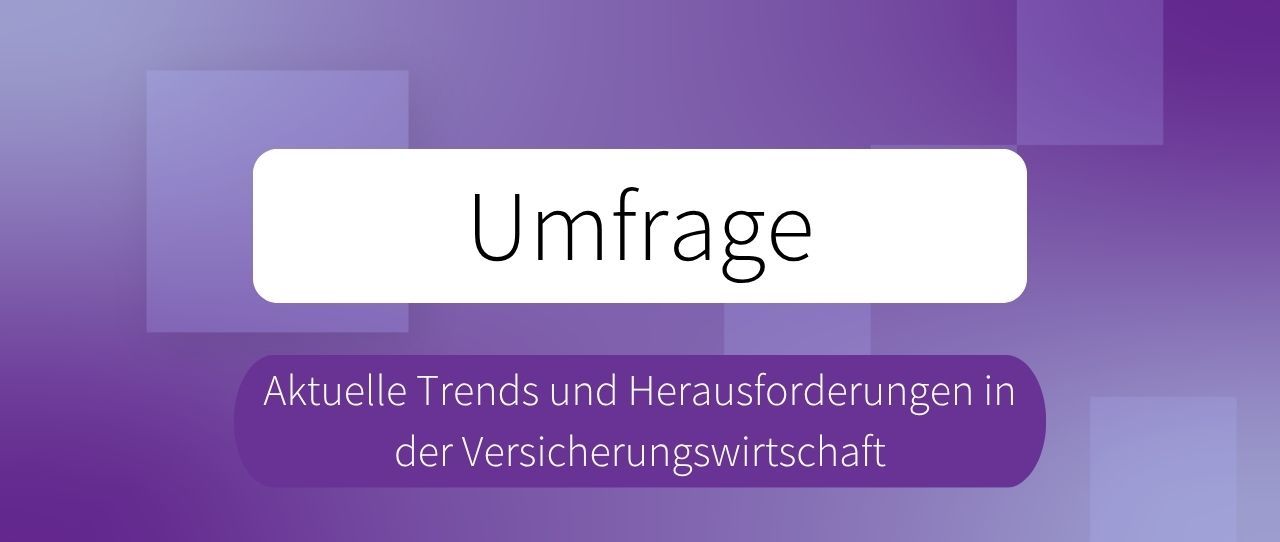 Aktuelle Trends und Herausforderungen der Versicherungswirtschaft