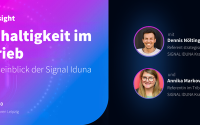 Nachhaltigkeit im Vertrieb - Ein Praxiseinblick der Signal Iduna