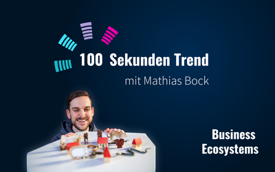 100 Sekunden Trend: Business Ecosystems