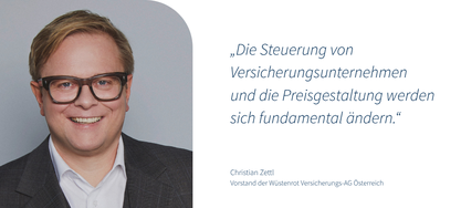 Porträtfoto von Christian Zettl, daneben das Zitate "Die Steuerung von Versicherungsunternehmen und die Preisgestaltung werden sich fundamental ändern."