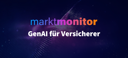 Ein dunkler Hintergrund, oben mittig in bunten Farben der Schriftzug "Marktmonitor", darunter auf weißem Hintergrund der Text: "GenAI für Versicherer"