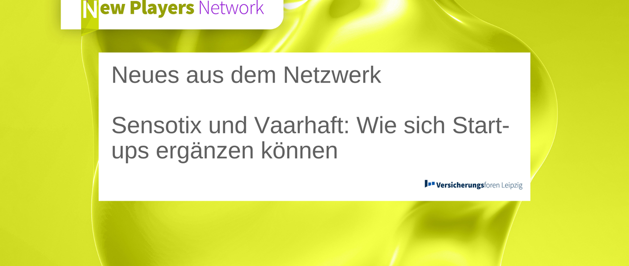 Neues aus dem Netzwerk: Sensotix und VAARHAFT