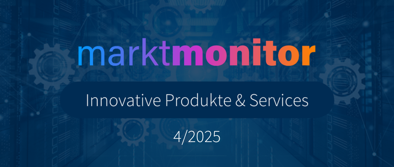 Innovative Versicherungsprodukte und Kooperationen im Fokus – unser Marktmonitor 04/2025