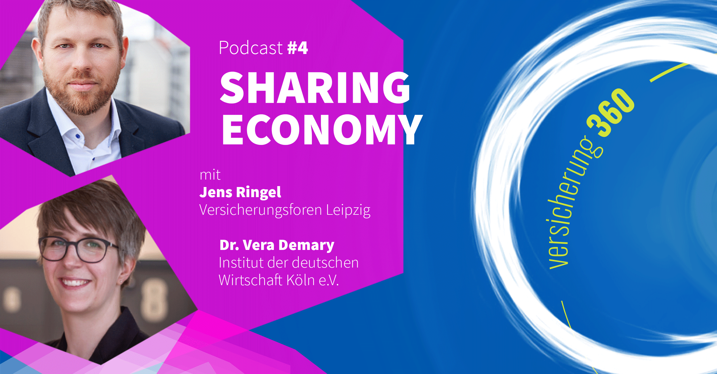Podcast #4: Sharing Economy – Megatrend mit Potenzial für die Assekuranz