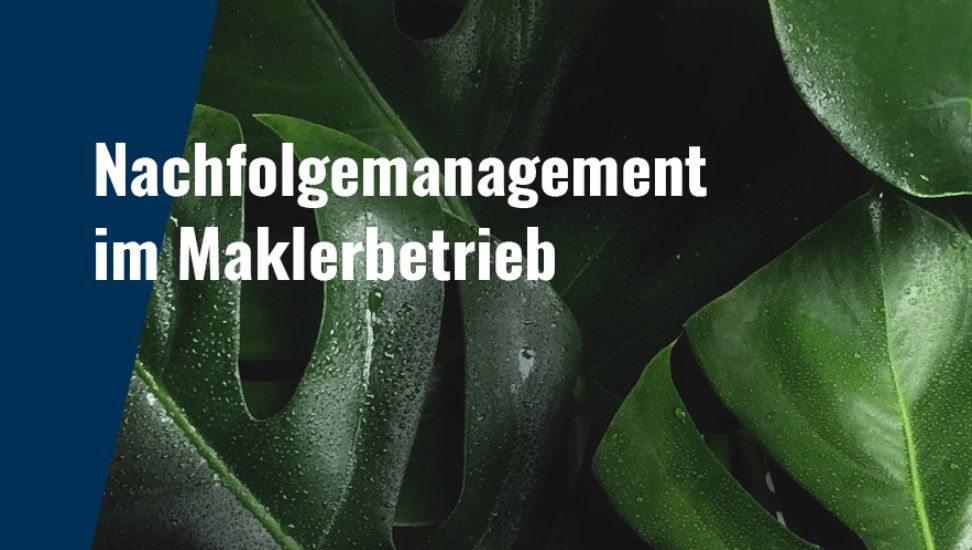 Achtung vor dem Ende! – Studie zur Unternehmensnachfolge in Maklerbetrieben