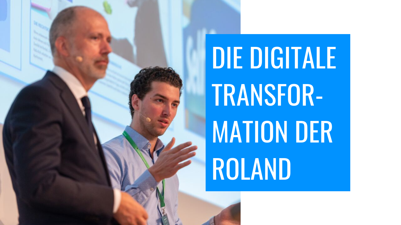Die digitale Transformation der ROLAND