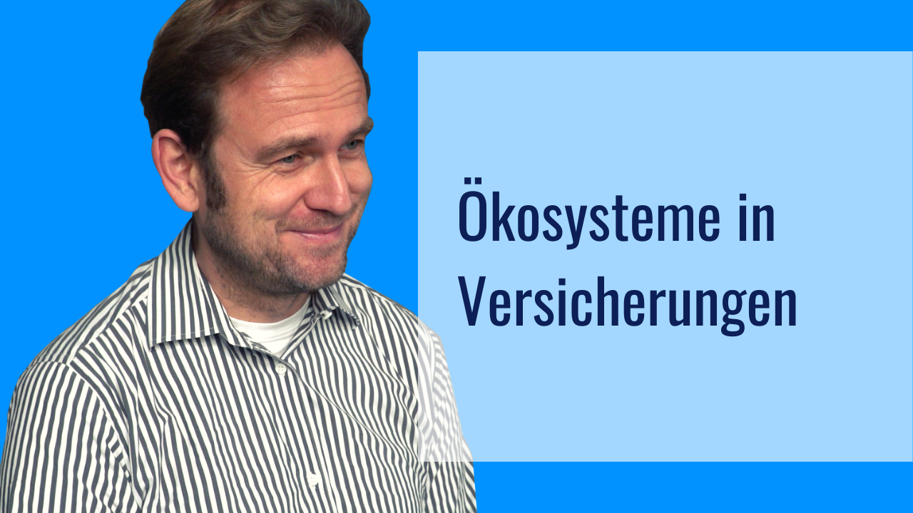 Digitale Ökosysteme als Treiber von Innovationen und Wachstum in der Versicherung