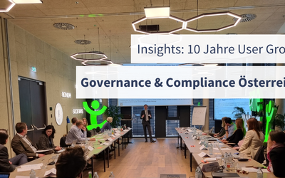Zehn Jahre User Group „Governance und Compliance in österreichischen Versicherungsunternehmen“