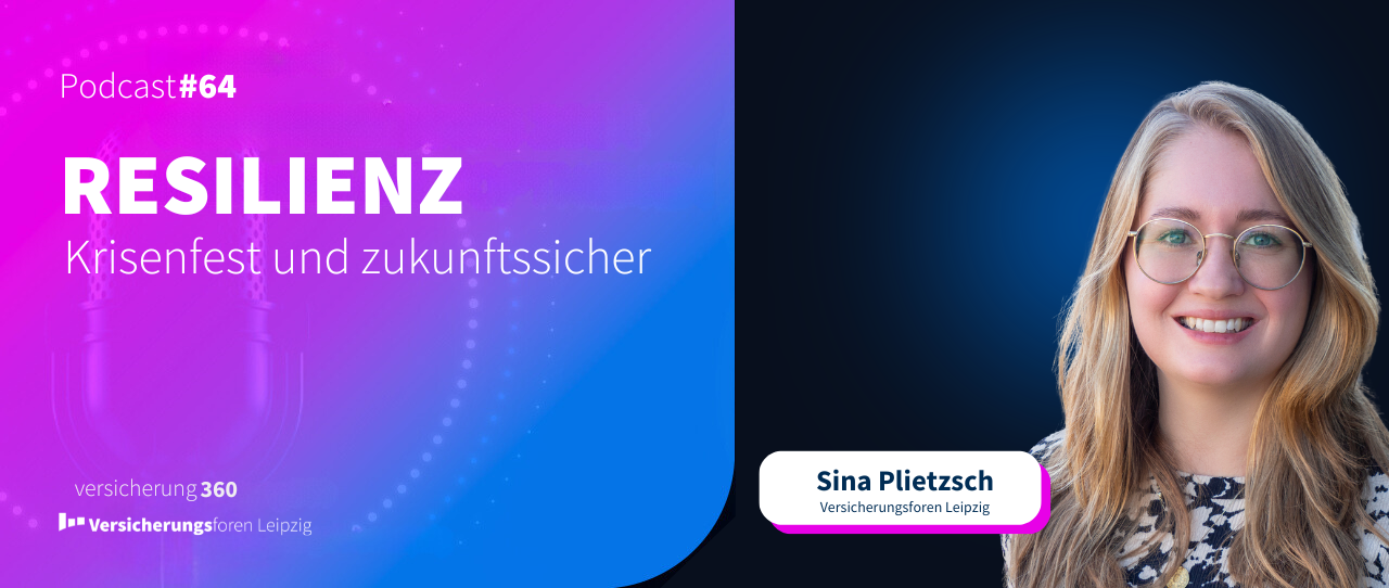 Podcast #64 Resilienz: Krisenfest und zukunftssicher