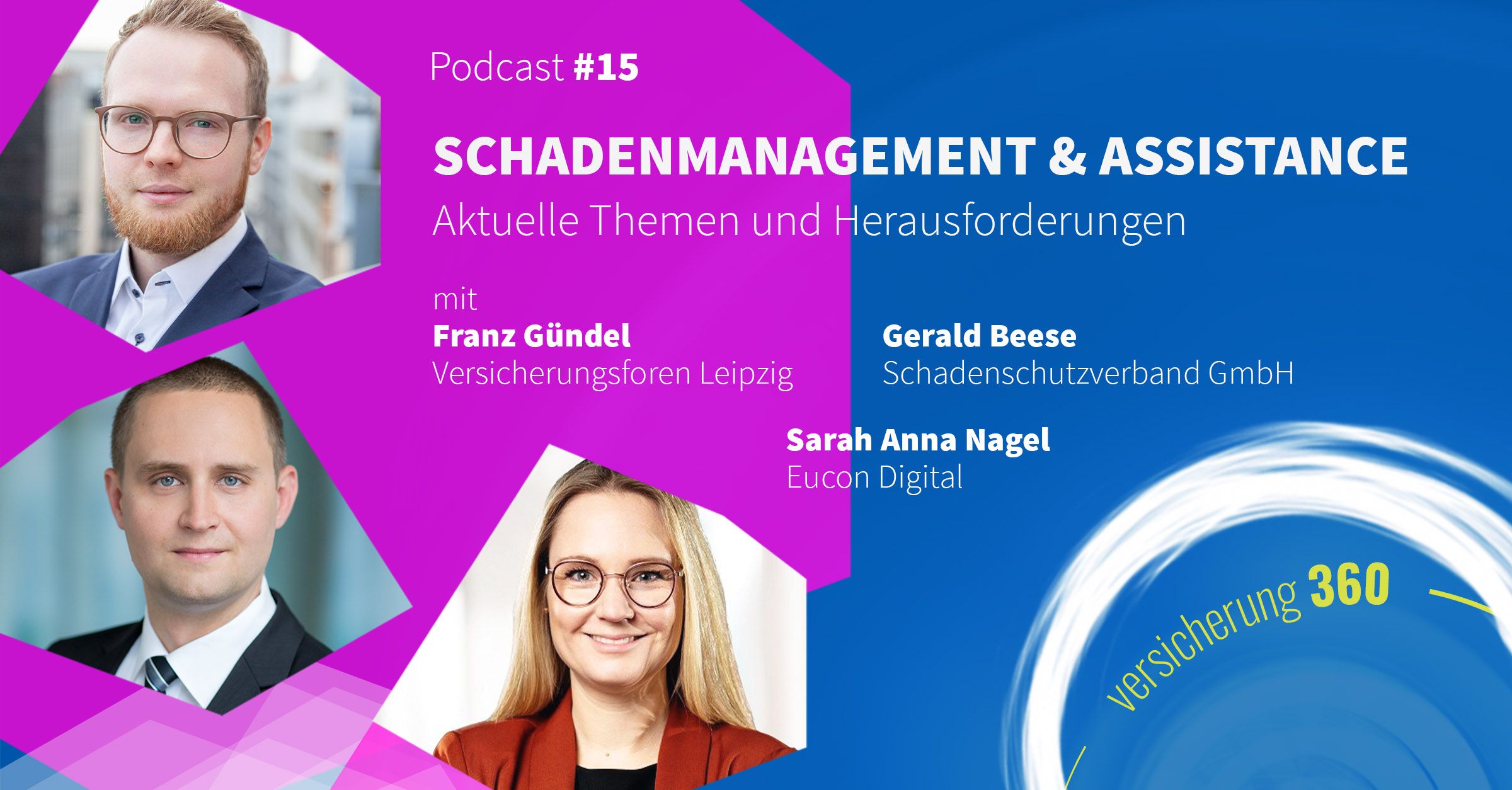 Podcast #15: Schadenmanagement – aktuelle Themen und Herausforderungen