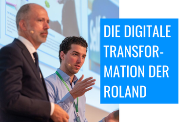 Die digitale Transformation der ROLAND