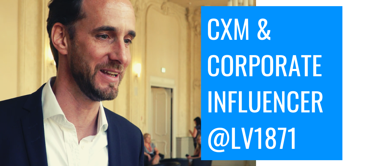 CXM und Corporate Influencer bei der LV1871