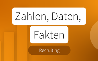 NEU // Zahlen, Daten & Fakten: Fachkräftemangel​ & modernes Recruiting