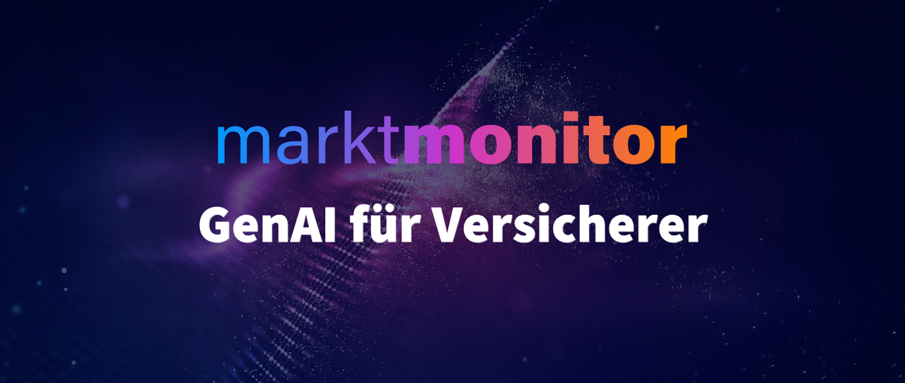 Marktmonitor GenAI für Versicherer