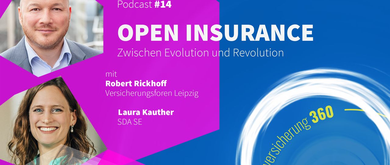 Podcast #14: Open Insurance – zwischen Evolution und Revolution